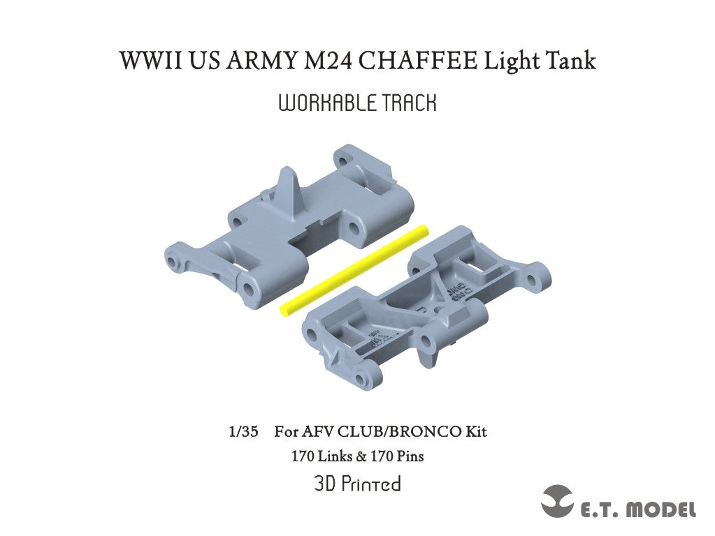 E.T. Model 1/35 WWII US ARMY M24 CHAFFEE Light Tank Workable Track(3D Printed)