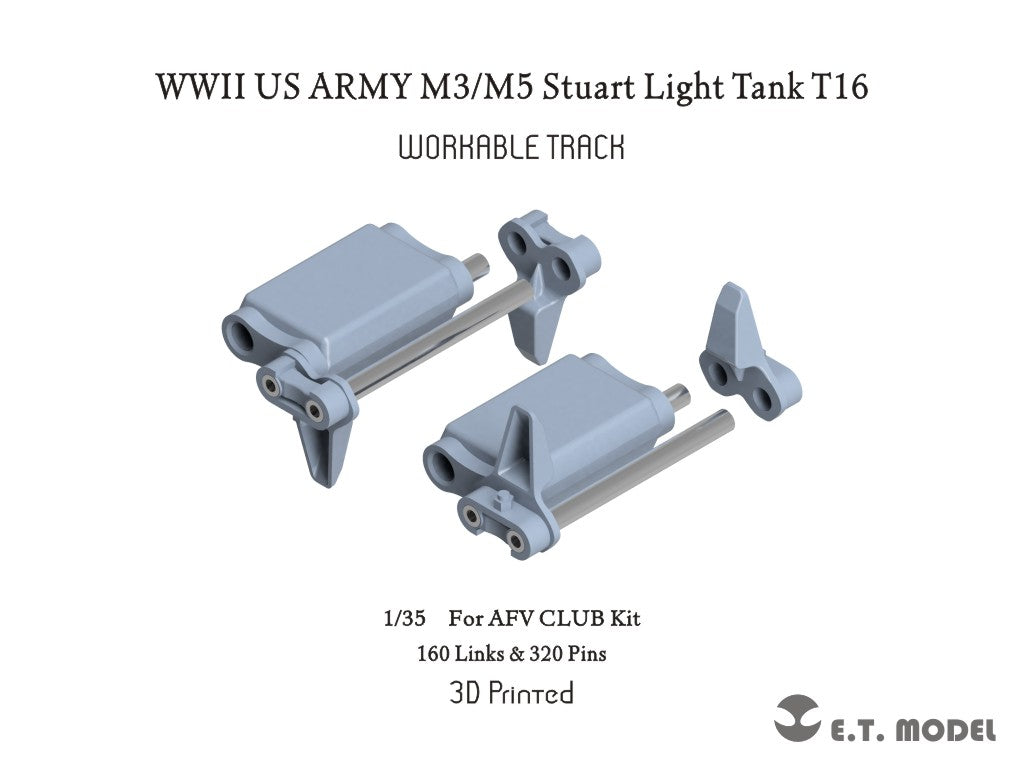 E.T. Model 1/35 WWII US ARMY M3/M5 Stuart Light Tank T16 Workable Track(3D Printed)