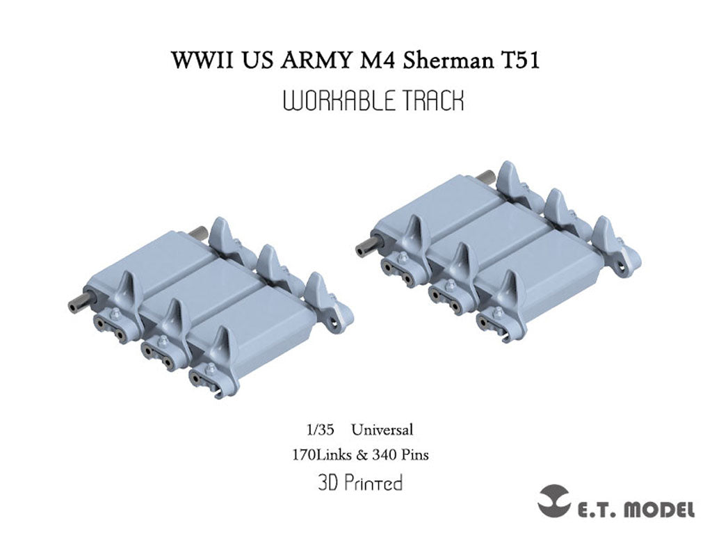 E.T. Model 1/35 WWII US ARMY M4 Sherman T51 Workable Track(3D Printed)