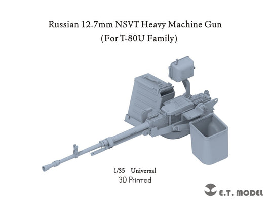 E.T. Model 1:35 Russian 12.7mm NSVT Heavy Machine Gun(For T-80U Family (3D Printed)