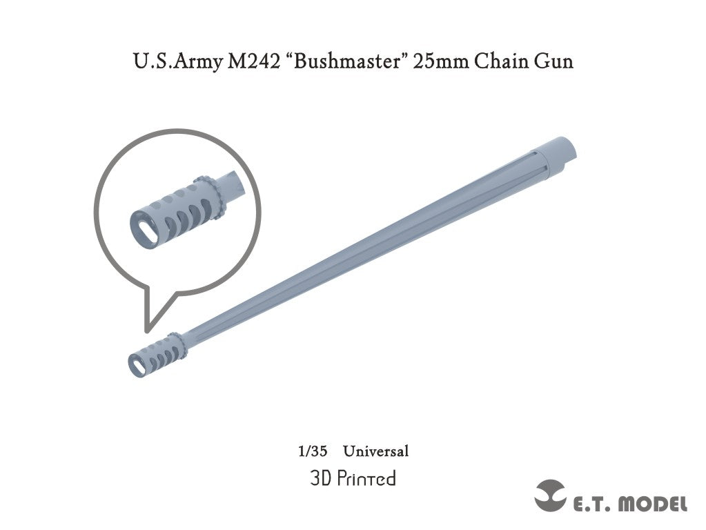 E.T. Model 1:35 U.S.Army M242“Bushmaster”25mm Chain Gun (3D Printed)