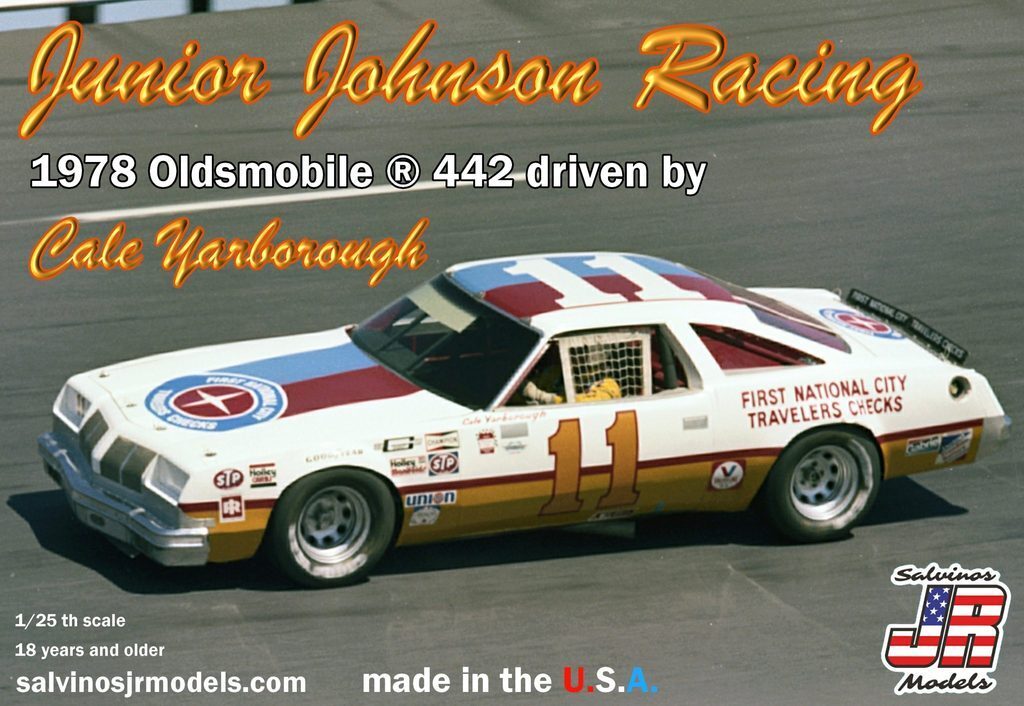 Salvinos J R JJO1978B 1/25 Junior Johnson Racing 1978 Oldsmobile 442 Driven by Cale Yarborough